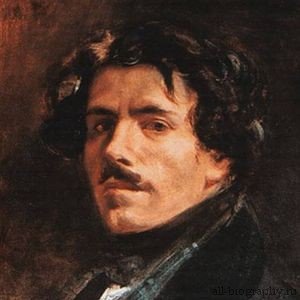 Ежен Делакруа (Eugene Delacroix) коротка біографія художника