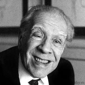 Коротка біографія Хорхе Луїс Борхес (Jorge Luis Borges) | Письменники