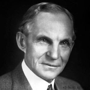 Генрі Форд (Henry Ford) коротка біографія винахідника